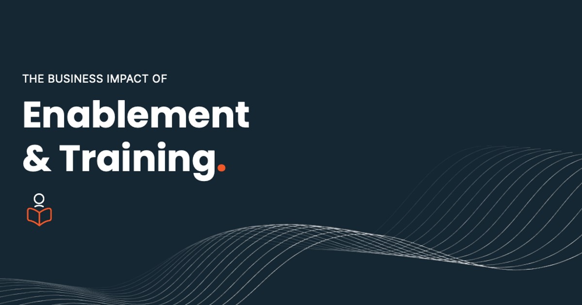 The Business Impact of Sales Enablement and Training eBook