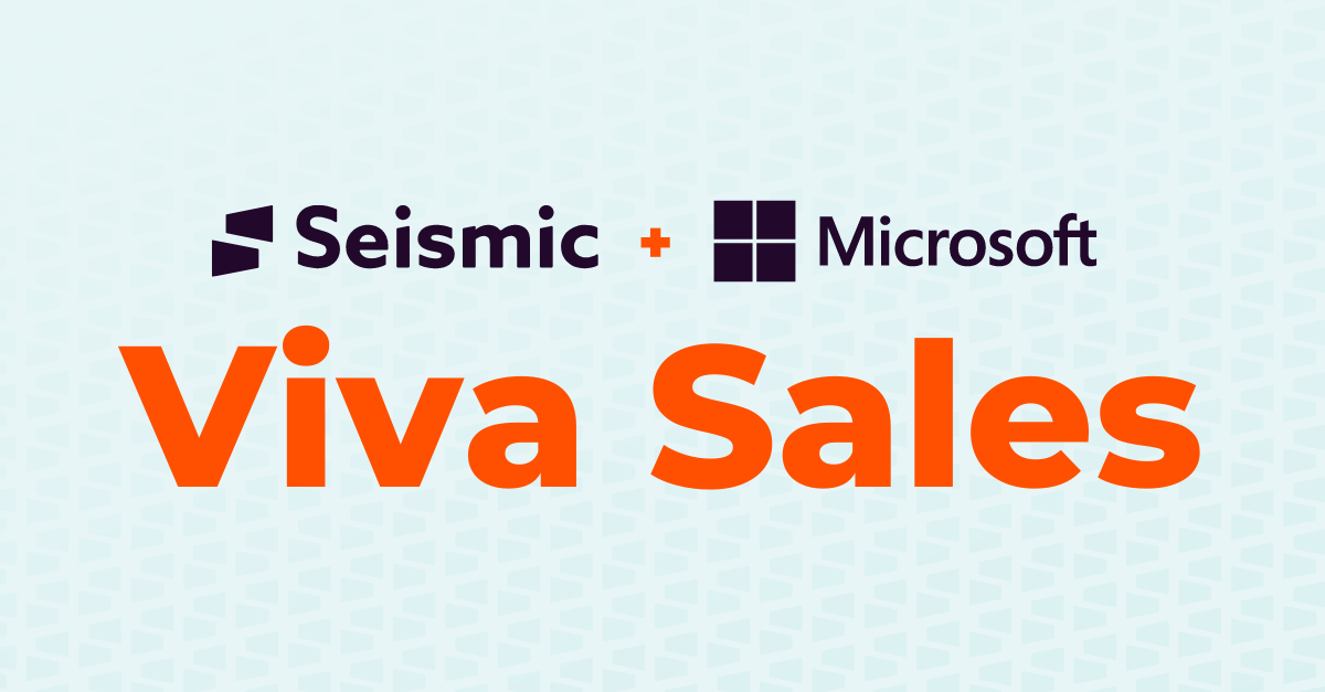 Seismic + Microsoft Viva Sales