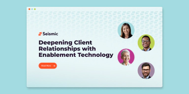 Deepening Client Relationships with Enablement Technology